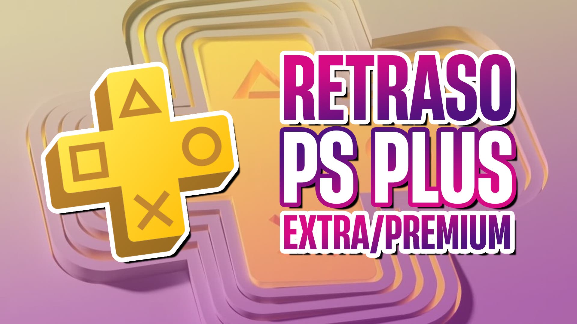 Todos los juegos de PS Plus Extra y Premium (actualizado noviembre 2023)