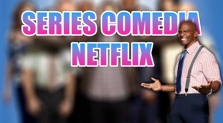 Imagen de Top 10 mejores series de comedia de Netflix