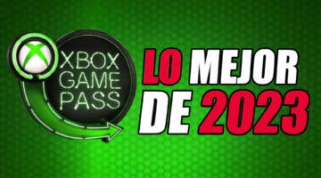 Imagen de Los 20 mejores juegos de Xbox Game Pass de 2023: calidad y cantidad