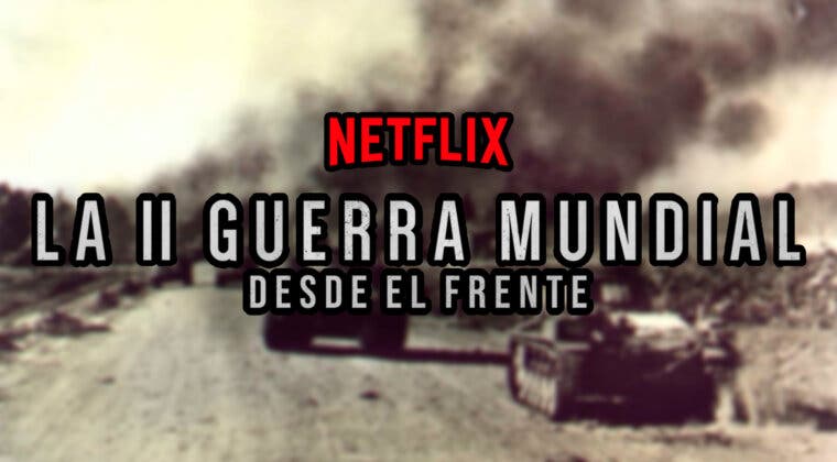 Imagen de Dura menos de 5 horas, está en Netflix y es un documental imprescindible de la II Guerra Mundial
