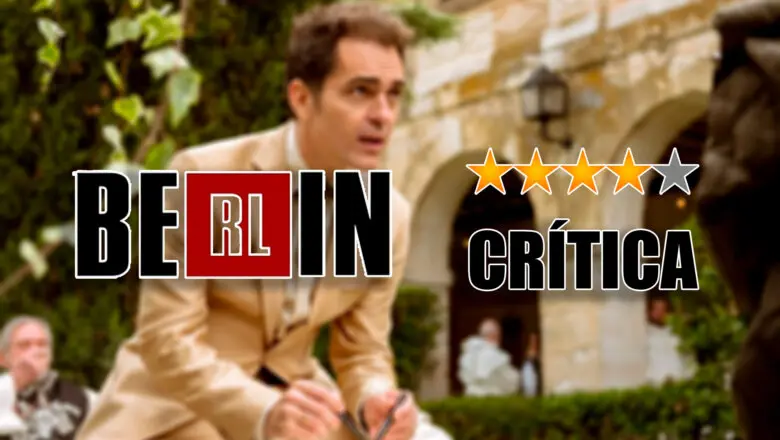 la casa de papel berlin critica
