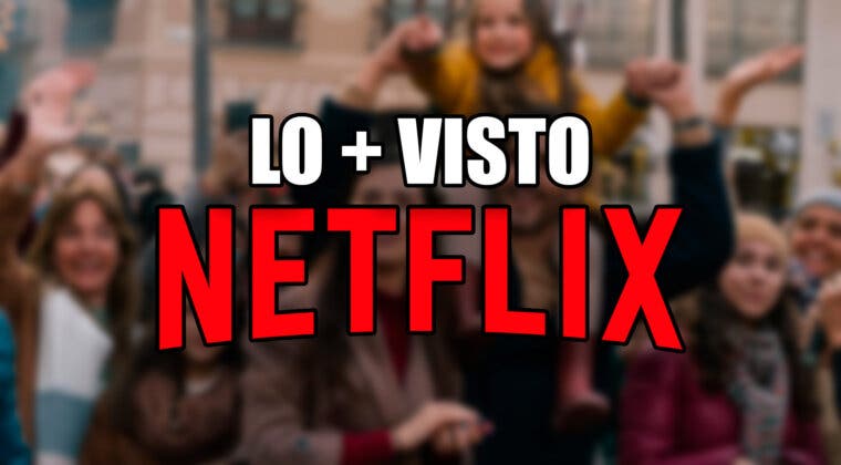 Imagen de Han sido las series españolas más vistas de Netflix en los 6 primeros meses de 2023: pocos éxitos originales