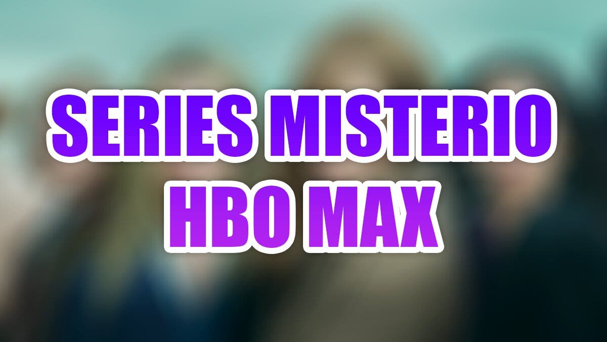 misterio hbo max