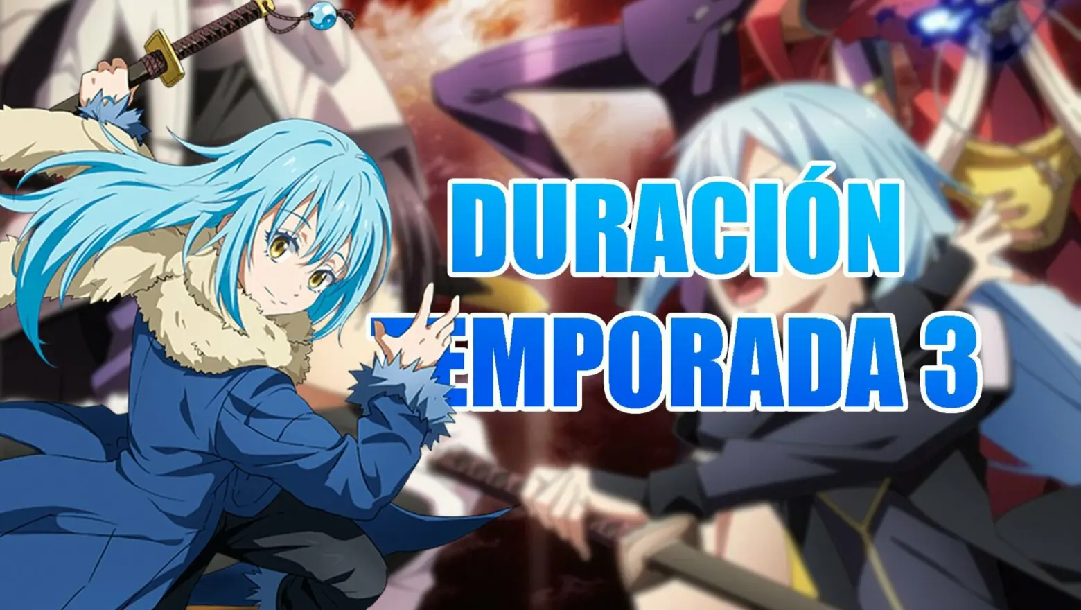 Tensei Shitara Slime Datta Ken duracion temporada 3