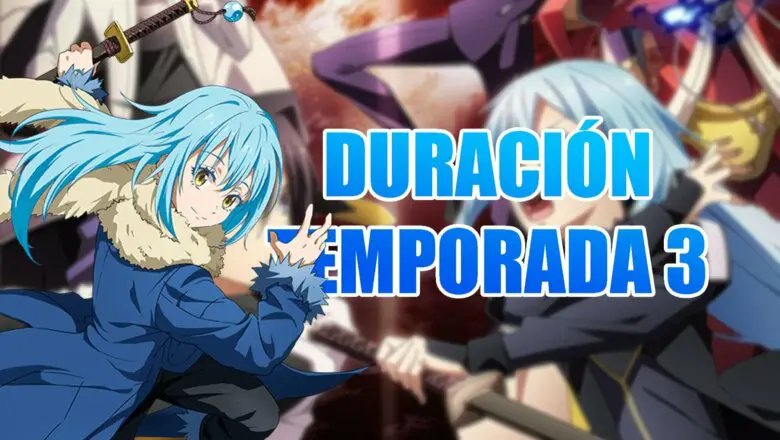 Tensei Shitara Slime Datta Ken duracion temporada 3