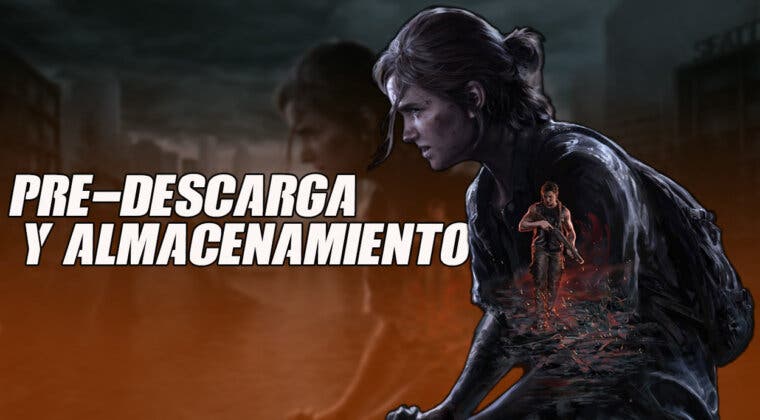 Imagen de The Last of Us Parte II Remastered: desvelada la fecha de pre-descarga y su espacio de almacenamiento