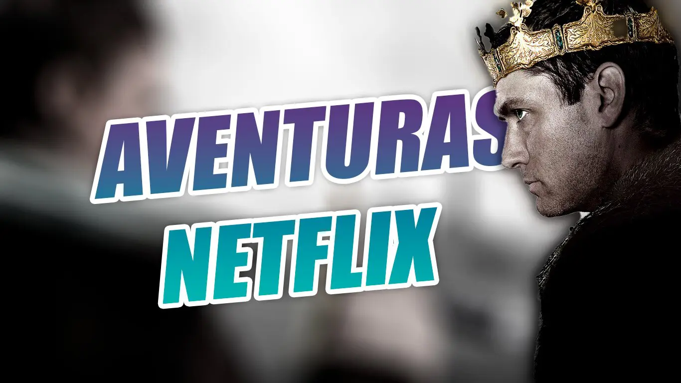 películas aventuras netflix