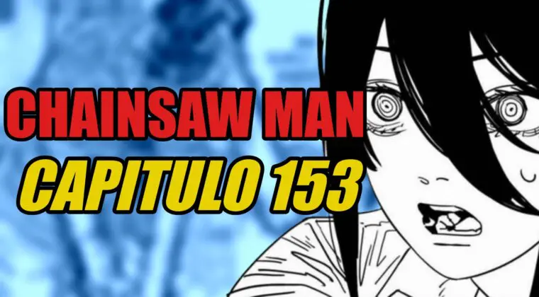 Imagen de Chainsaw Man: horario y dónde leer en español el capítulo 153 del manga