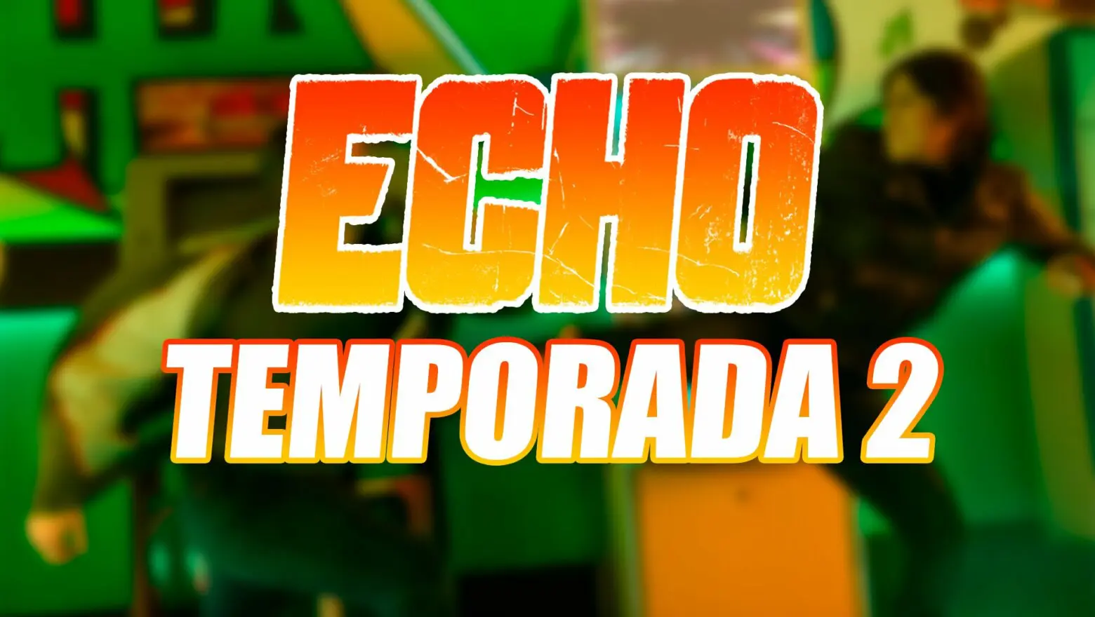 Echo Temporada 2