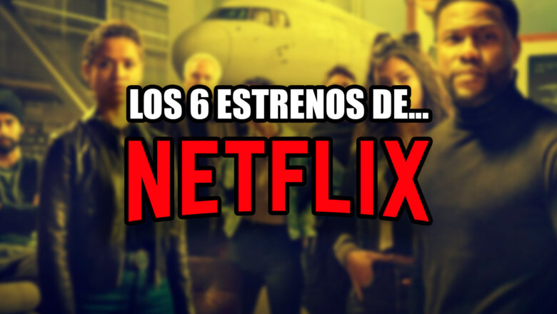 estrenos de netflix