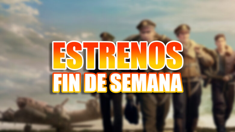 estrenos fin de semana
