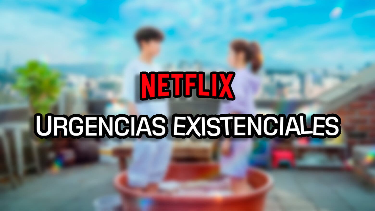 guia capitulos urgencias existenciales netflix