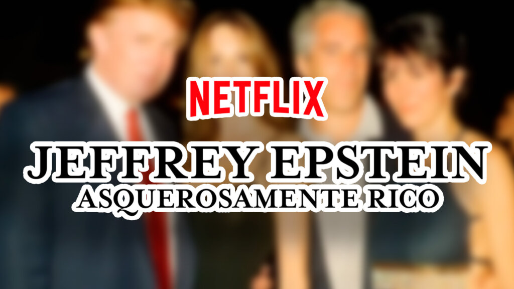jeffrey epstein netflix documental