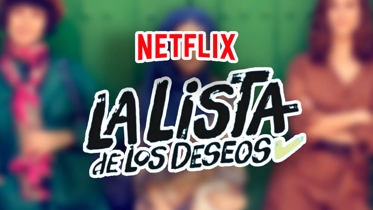 la lista de los deseos netlfix