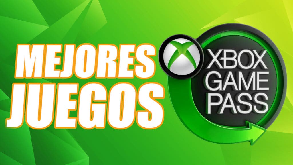Mejores juegos Xbox Game Pass