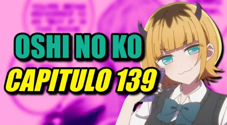 Imagen de Oshi no Ko: horario y dónde leer en español el capítulo 139 del manga