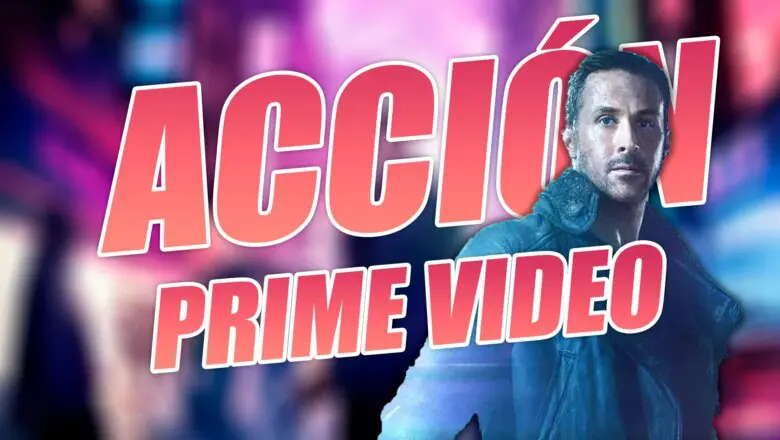 películas acción prime video