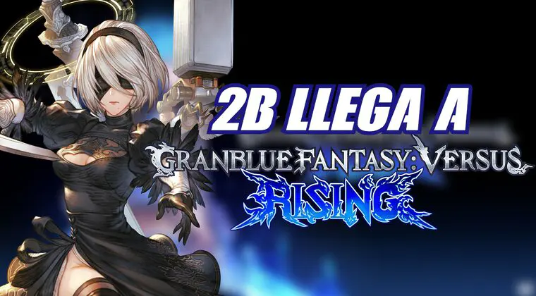 Imagen de Granblue Fantasy Versus: Rising recibe a 2B, de NieR:Automata como personaje jugable
