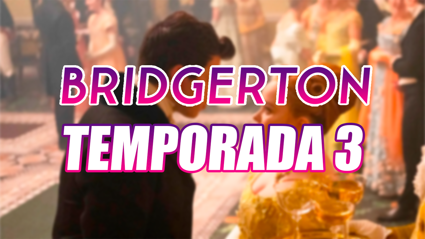 Bridgerton Temporada 3