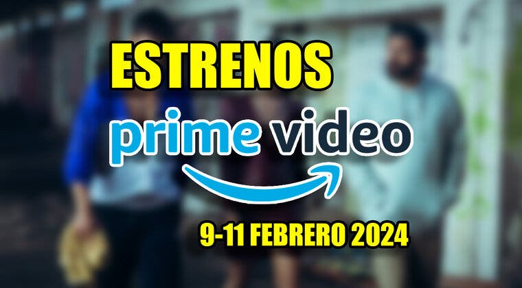 Imagen de ¿Cuáles son los 3 estrenos de Amazon Prime Video que llegan el viernes 9 de febrero de 2024?