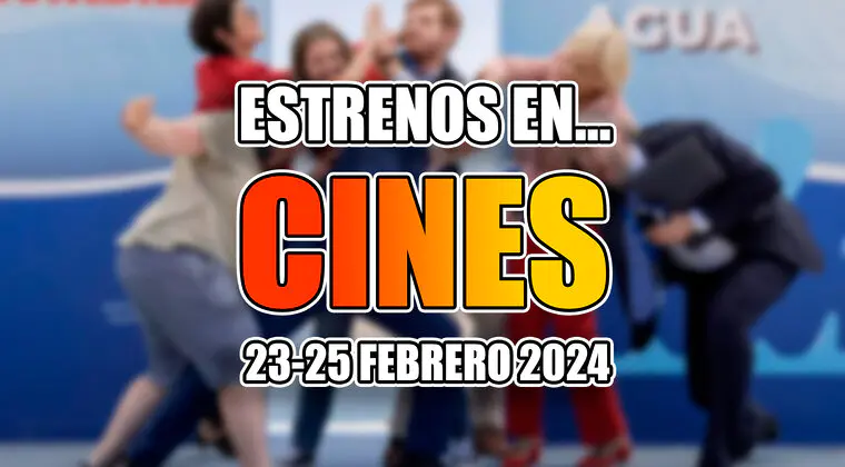 Imagen de Los 3 estrenos en cines imprescindibles este fin de semana (23-25 febrero 2024): las salas se llenan de Oscars y de comedia