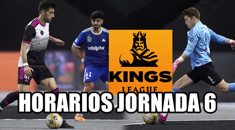 Imagen de Horarios Kings League Jornada 6: Partidos y horas, inicia la recta final