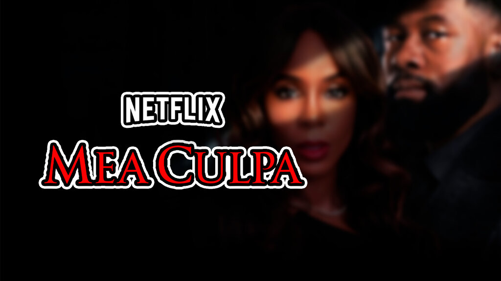 mea culpa netflix