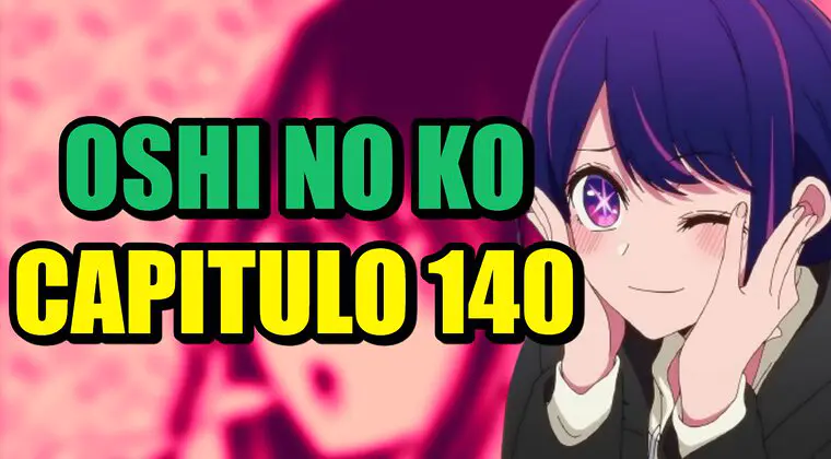 Imagen de Oshi no Ko: horario y dónde leer en español el capítulo 140 del manga