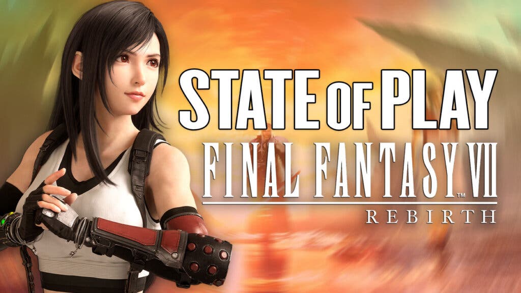 STATE OF PLAY FINAL FANTASY