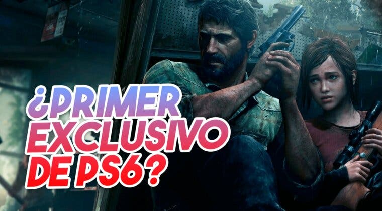Imagen de Lo más seguro es que The Last of Us 3 sea exclusivo de PS6 y te explico por qué