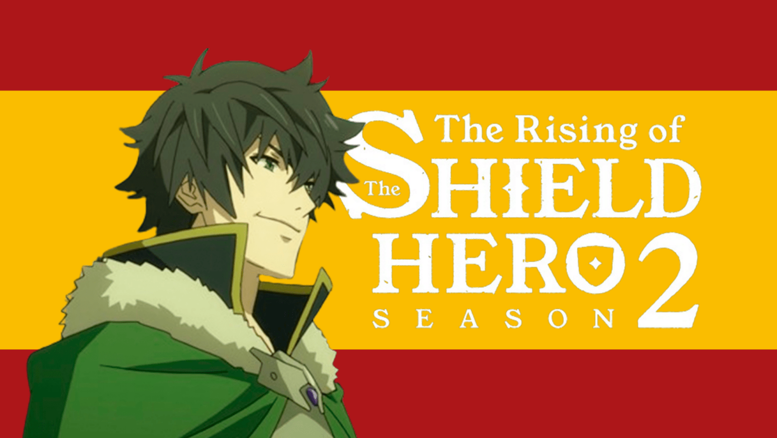 The Rising of the Shield Hero temporada 2 en castellano