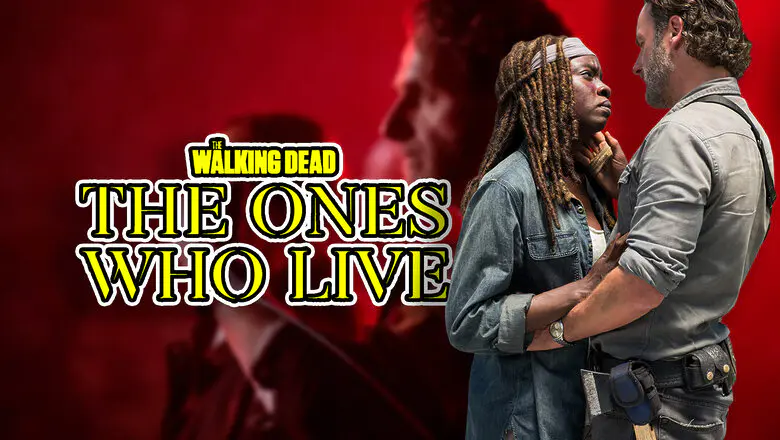 The Walking Dead The Ones Who Live