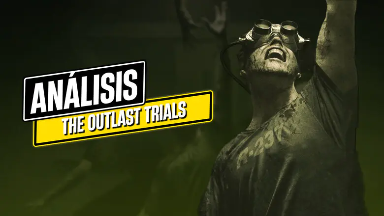 ANÁLISIS THE OUTLAST TRIALS