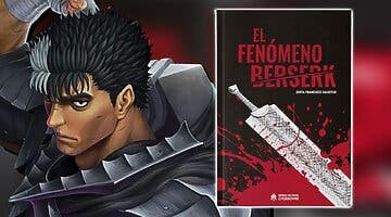 Imagen de 'El Fenómeno Berserk' ya está a la venta en España: así es el libro que estudia el icónico manga