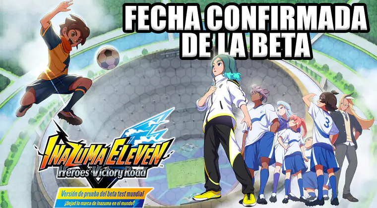 Imagen de ¡Ya tenemos fecha para la Beta! Este día podrás descargar la demo INAZUMA ELEVEN: Victory Road