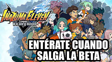 Imagen de INAZUMA ELEVEN: Victory Road ¿Cuándo sale la beta? Todas las formas para enterarte de la salida de DEMO