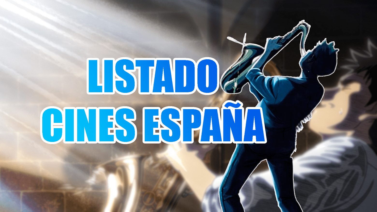 Blue Giant listado cines España