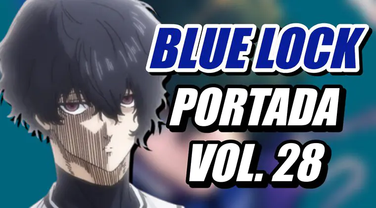 Imagen de Blue Lock: así es la portada del Volumen 28 del manga que está extrañando a los fans