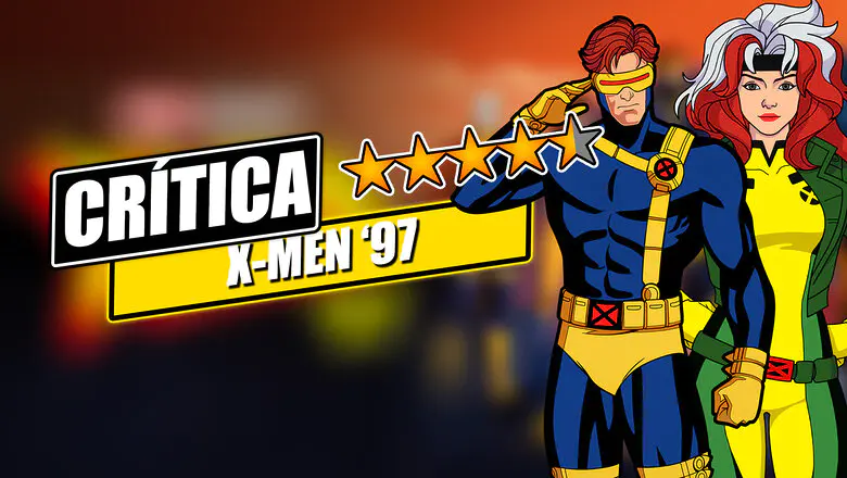 critica x-men 97 serie de disney+