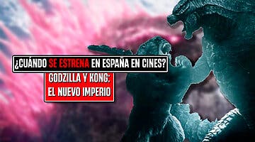Imagen de ¿Cuándo se estrena 'Godzilla y Kong: El nuevo imperio' en cines?