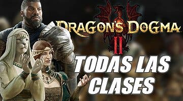 Imagen de Dragon's Dogma 2 todas las clases y vocaciones del juego ¿con cual empezar?