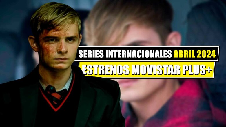 estrenos series internacionales movistar plus+ abril 2024