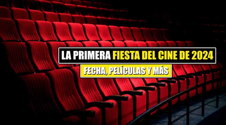 Imagen de Ya hay fecha para la primera Fiesta del Cine de 2024: precio, días y listado de películas disponible