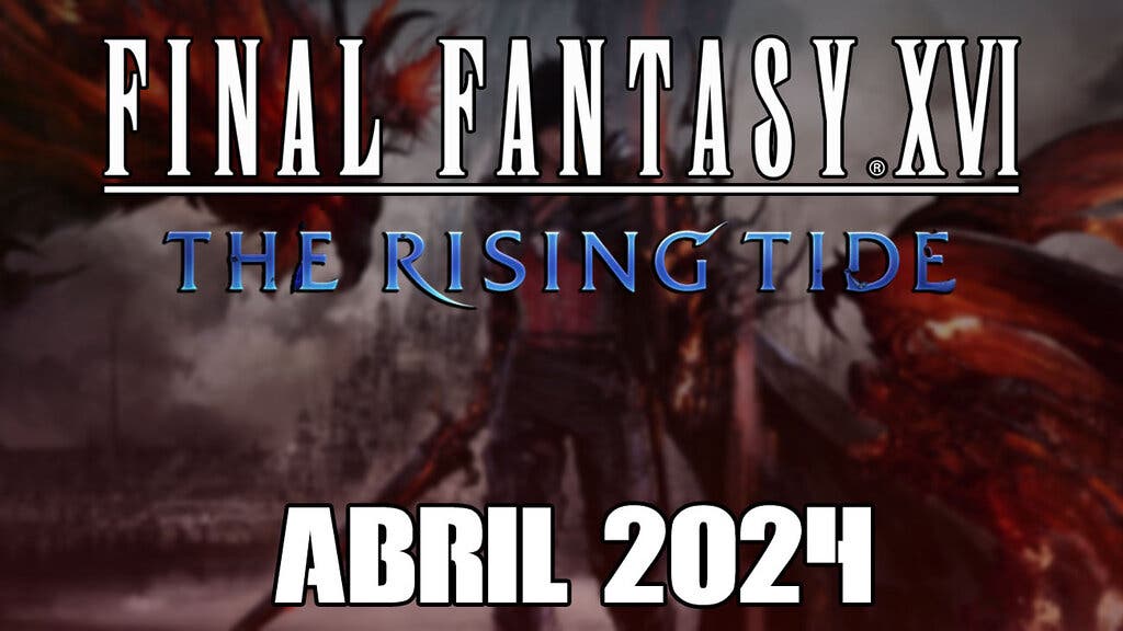 Final Fantasy XVI THE RISING TIDE