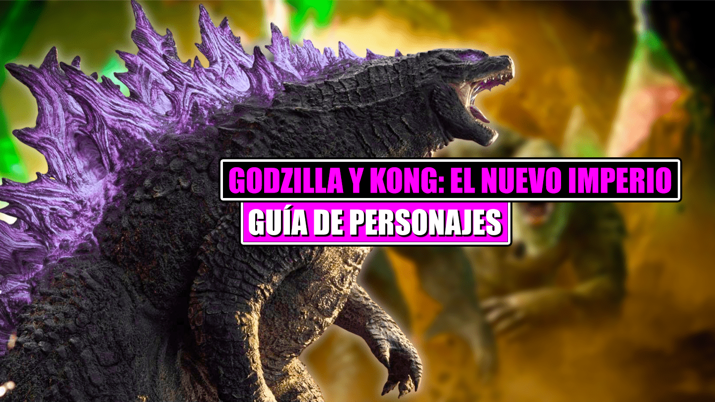 Godzilla Kong Personajes