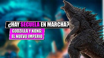 Imagen de ¿Habrá una secuela de ‘Godzilla y Kong: El nuevo imperio’? ¿Habrá ‘Godzilla y Kong 3'?