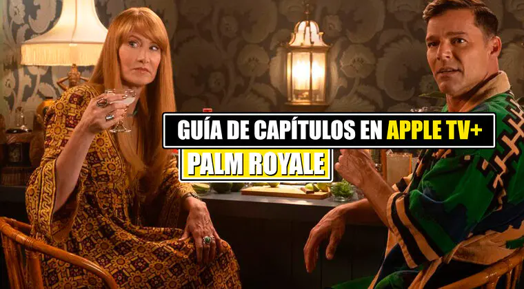 Imagen de Guía de capítulos de 'Palm Royale' en Apple TV+: Número de episodios y fechas de estreno