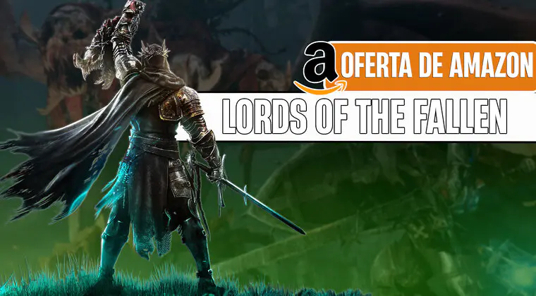 Imagen de Viaja a los mundos interconectados de Lords of the Fallen gracias a este auténtico ofertón de Amazon