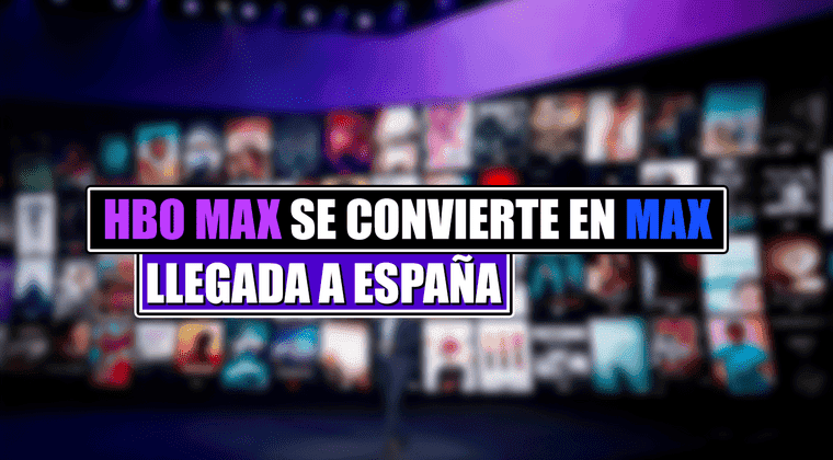 Imagen de Adiós HBO Max: Descubre la fecha de llegada oficial de MAX a España