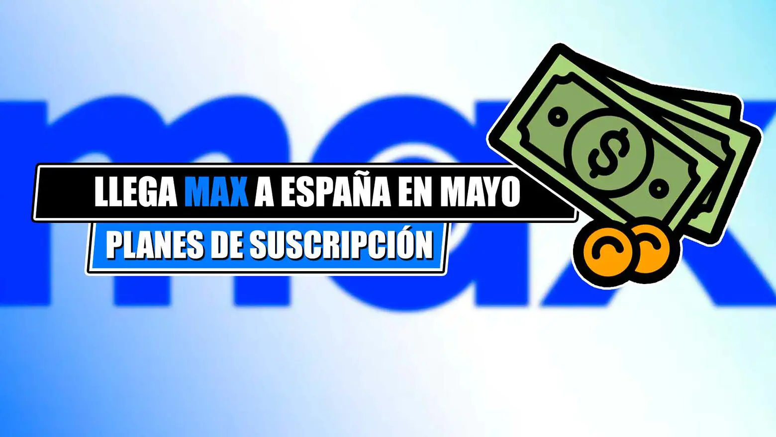 max planes de suscripcion